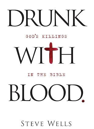 Drunk with Blood - God's Killings in the Bible - Epub + Converted Pdf